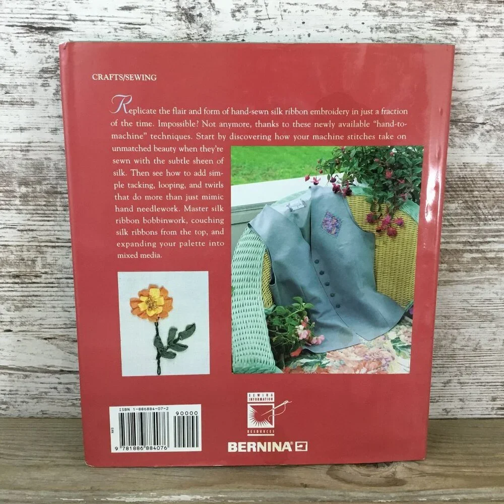 Silk Ribbon Machine Embroidery By Nancy Bednar Hardcover Book
